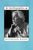 Autobiographies Kathleen Raine Taschenbuch Kartoniert / Broschiert Englisch 2009