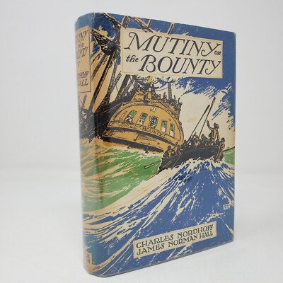 Mutiny on the Bounty by Charles Nordhoff - 1932, 49th Printing - Hardcover + DJ