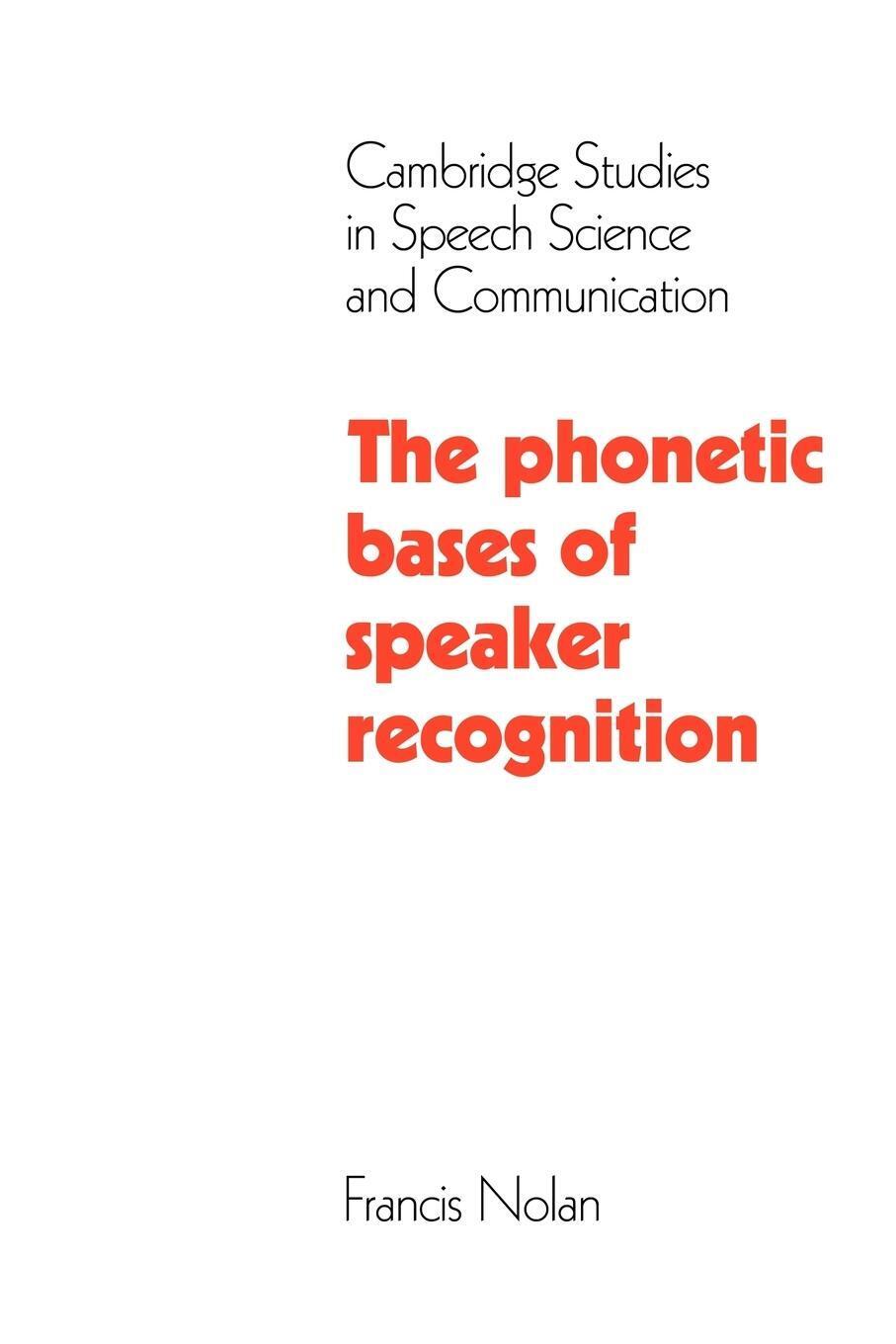 Thumbnail - The Phonetic Bases Of Speaker Recognition Francis Nolan Taschenbuch