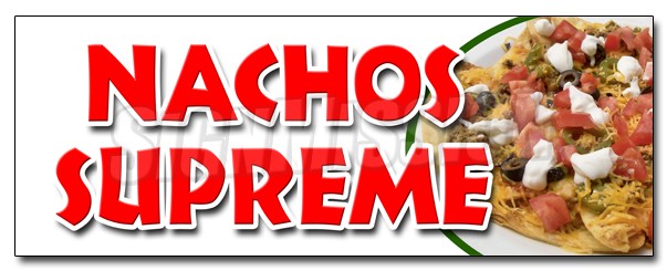 NACHOS SUPREME DECAL sticker snack melted mexican chili tacos tex mex