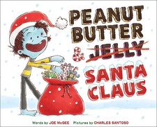 Peanut Butter & Santa Claus: A Zombie Culinary Tale by Joe McGee (English) Hardc