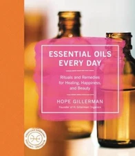Essential Oils Every Day: Rituals and Rem- 0062440160, Hope Gillerman, hardcover