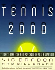 Tennis 2000: Strokes, Strategy, and Psychology for a Lifetime - paperback Br...