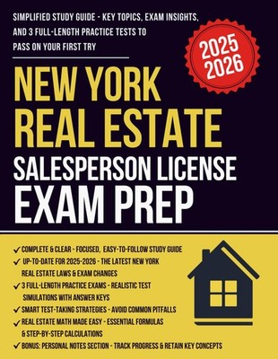 New York Real Estate Salesperson License Exam Prep: Simplified Study Guide and W