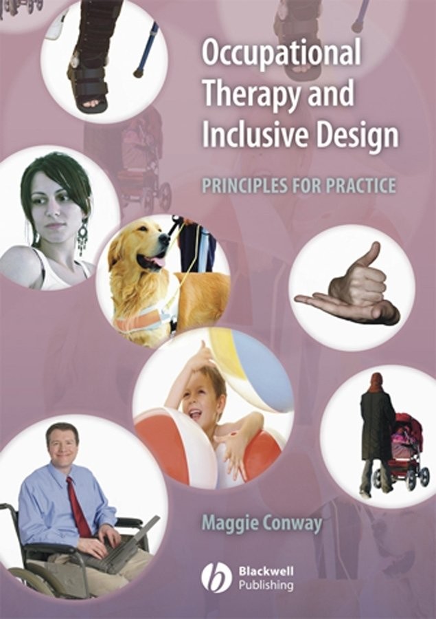 Occupational Therapy and Inclusive Design Conway Paperback Wiley–Blackwell