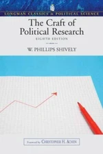 Craft of Political Research, The (Longman Classics in Political Science) (8th...
