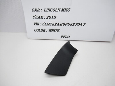 2015-2018 Lincoln MKC Rear Right Door Handle Bolt Cover Trim EJ7B