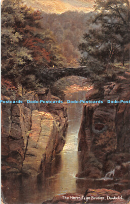 R451694 Dunkeld Die Eremitage Brücke S Hildesheimer in der Trossachs Serie Nr 5