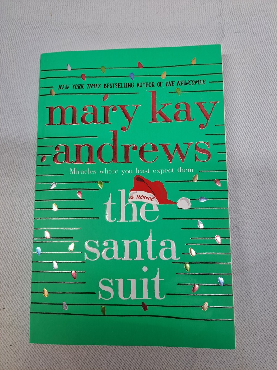 The Santa Suit A Novel by Mary Kay Andrews (2022, Trade Paperback)