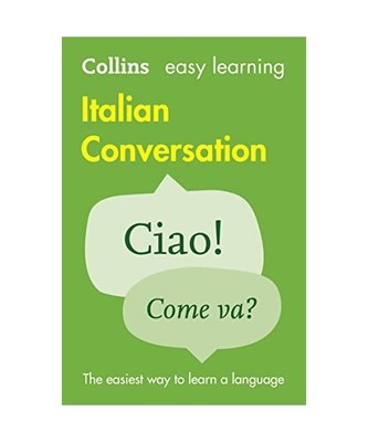 Easy Learning Italian Conversation: Trusted Support for Learning, Collins Dictio