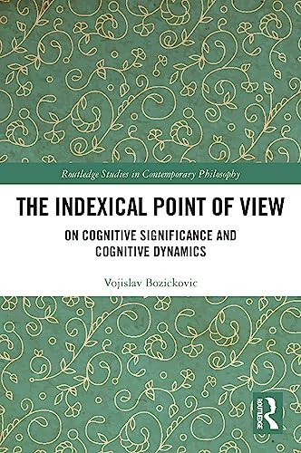 The Indexical Point of View: On Cognitive Significance and Cognitive Dynamics b - Image 3