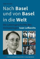 Nach Basel Und Von Basel In Die Welt, Walter Hochreiter