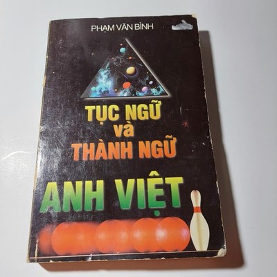 Tuc Ngu Va Thanh Ngu Anh Viet - Pham Van Binh Vietnamese Book Sach Viet Nam 