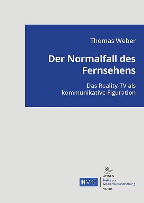 Thumbnail - Thomas Weber | Der Normalfall Des Fernsehens | Taschenbuch (2017) |