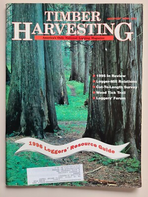 Timber Harvesting Magazine January 1996 National Logging Loggers Resource Guide
