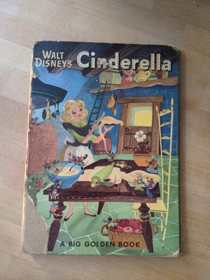 Cinderella A Big Golden Book 1950
