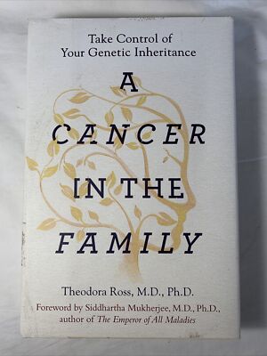 A Cancer in the Family: Take Control of Your Genetic Inheritance