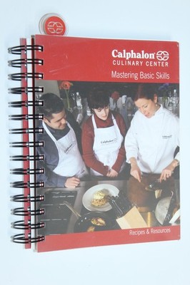 Calphalon Culinary Center Cookbook : Mastering Basic Skills (2004) 1st Edition