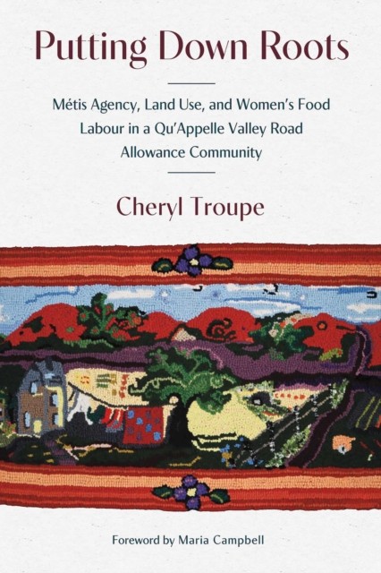 Putting Down Roots by Cheryl Troupe (Paperback Book)