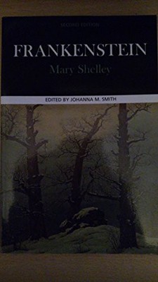 FRANKENSTEIN (CASE STUDIES IN CONTEMPORARY CRITICISM) By Mary Shelley & Johanna