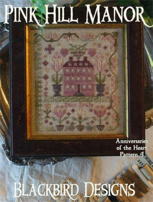 Pink Hill Manor by Blackbird Designs cross stitch pattern