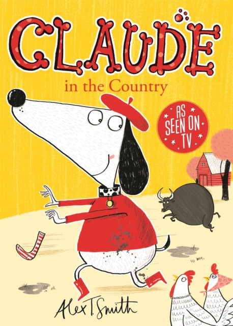 Claude in the Country by Alex T. Smith (Paperback Book)