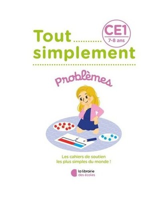Tout simplement   Problèmes CE1: 2022, Chatelard-Guéchot, Salomé