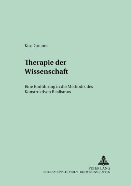 Therapie Der Wissenschaft by Kurt Greiner 9783631538210 NEW Paper