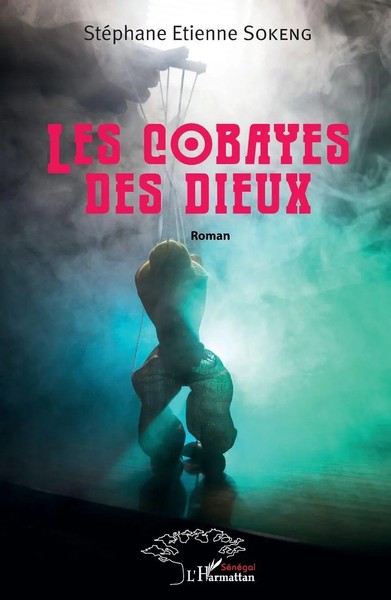 StéPhane Etienne Sokeng | Les Cobayes Des Dieux | Taschenbuch | FranzöSisch-image