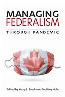 Managing Federalism Through Pandemic | Geoffrey Hale (U. A.) | Englisch | Buch