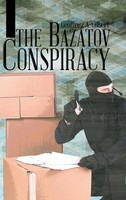 Geoffrey A. Gilbert | The Bazatov Conspiracy | Buch | Englisch (2015) | Gebunden