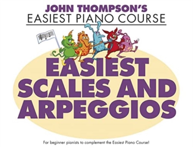 JOHN THOMPSONS EASIEST SCALES ARPEGGIO by UNKNOWN PAPERBACK - Image 2