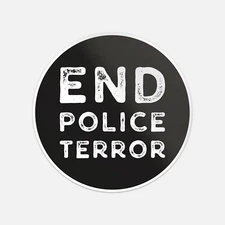 End Police Terror Black Lives Matter Vinyl Sticker Decal