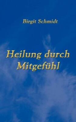 Heilung Durch Mitgef?Hl