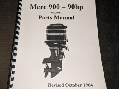Merc 900 - 90hp (900E, 900EL) Parts Manual October 1964