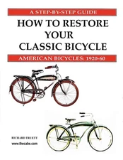 How to Restore Your Classic Bicycle BOOK on antique and vintage BIKES