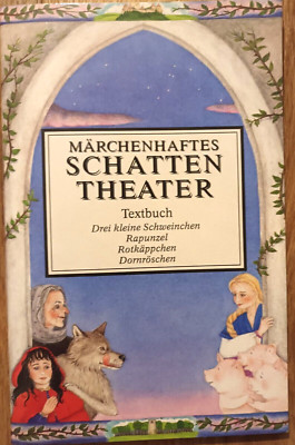 Märchenhaftes Schattentheater. Textbuch