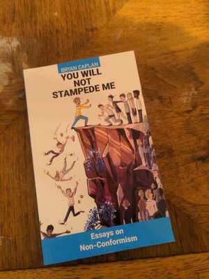 YOU WILL NOT STAMPED ME PAPERBACK BOOK BRYAN CAPLAN