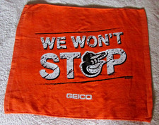 Baltimore Orioles We Won't Stop Rally Towel GEICO