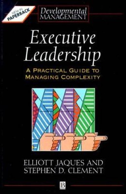 Executive Leadership: A Practical Guide to Managing Complexity - GOOD