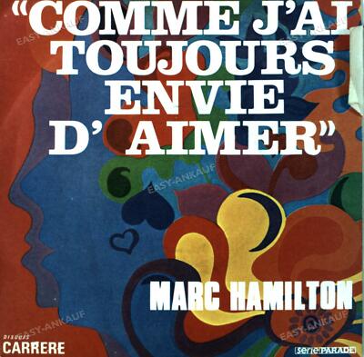 Marc Hamilton - Comme J'Ai Toujours Envie D'Aimer / Tapis Magique 7in .