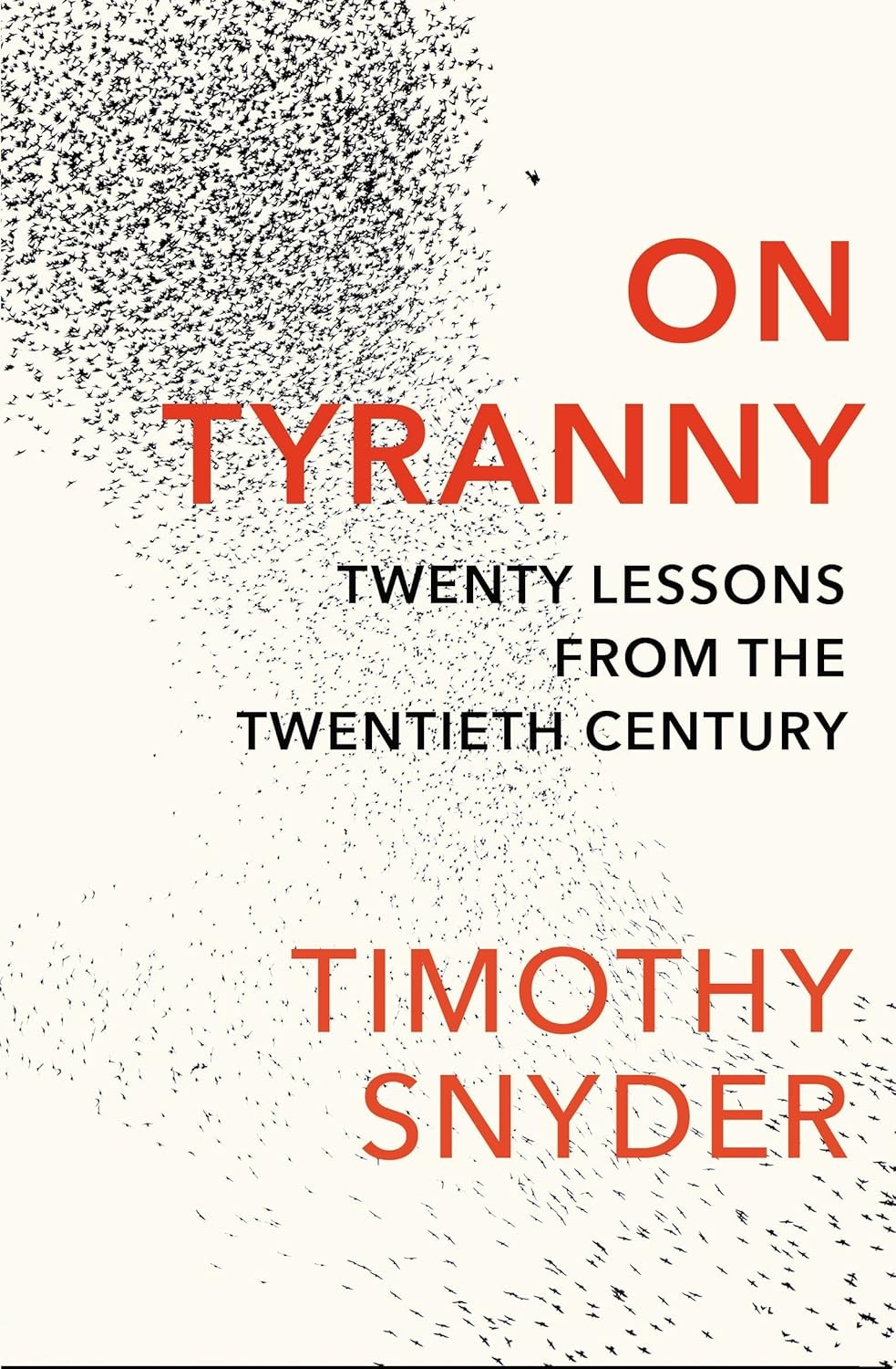 On Tyranny: Twenty Lessons from the Twentieth Century. Snyder ** - Image 12