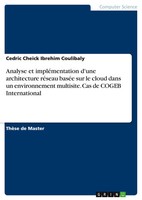 Analyse Et ImpléMentation D'une Architecture RéSeau BaséE Sur Le Cloud Dans...
