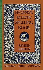 NEW Applewood Books McGuffey's Eclectic Spelling Book,  9781429041034 McGuffey R
