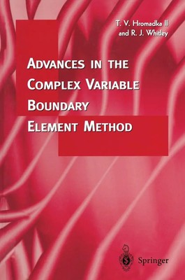 Theodore V. Hromadka (u. a.) | Advances in the Complex Variable Boundary...