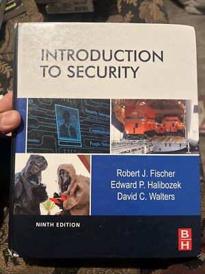 Introduction to Security by Robert Fischer, Edward Halibozek and David...