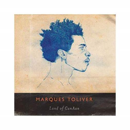 Marques Toliver Land of Canaan - Toliver Marqu (CD)