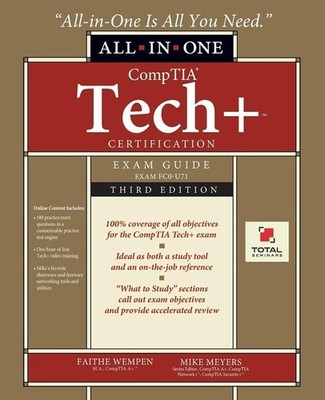 CompTIA Tech+ Exam  Guide (Exam FC0-U71) Third Edition Paperback