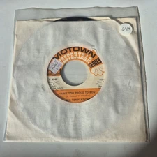 THE TEMPTATIONS- AIN'T TOO PROUD TO BEG 7" 45 RPM LIKE NEW OOP