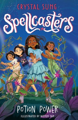 Spellcasters: Potion Power | Book 2 | Crystal Sung | Taschenbuch | Englisch